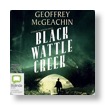 Black Wattle Creek Audio Book Cover